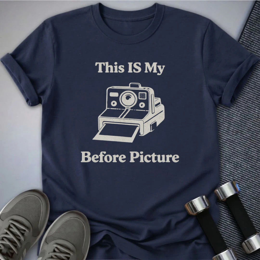Printify T-Shirt Navy / S My Before Picture T-Shirt