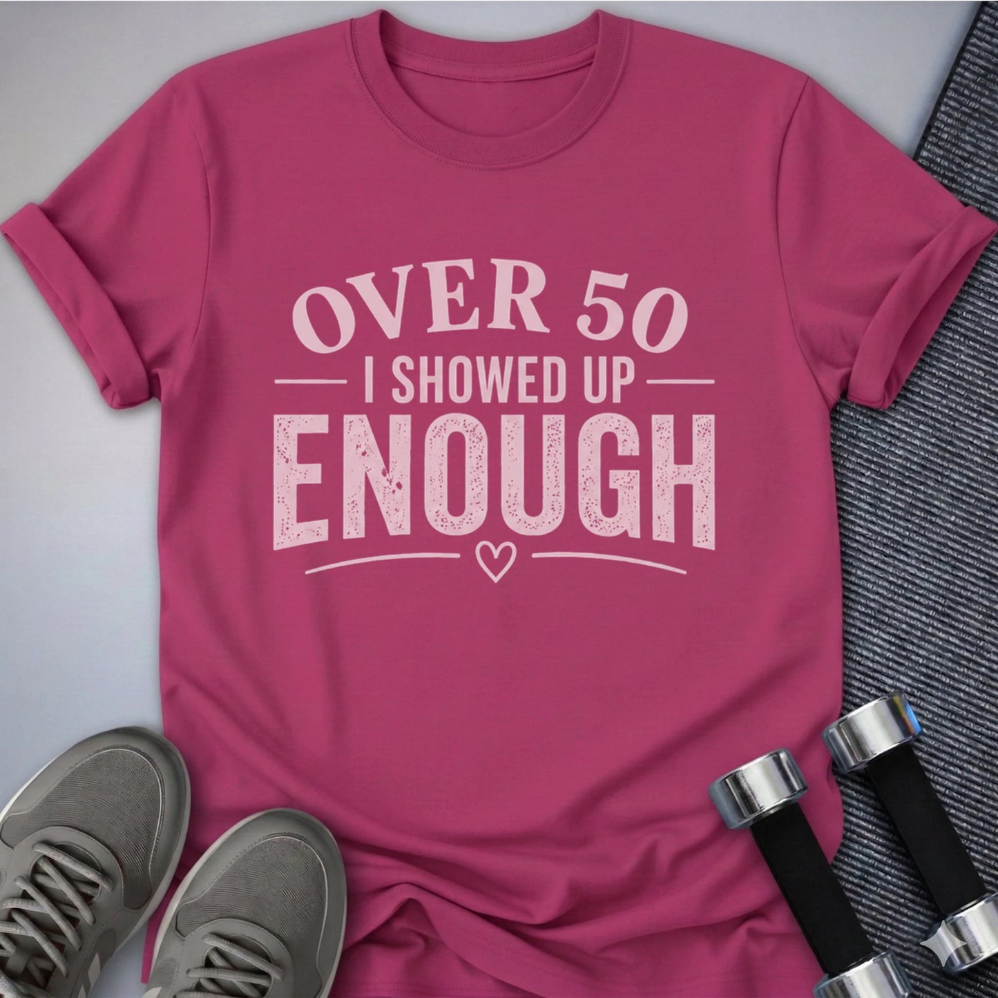 Printify T-Shirt S / Berry 50's & Showed Up T-Shirt