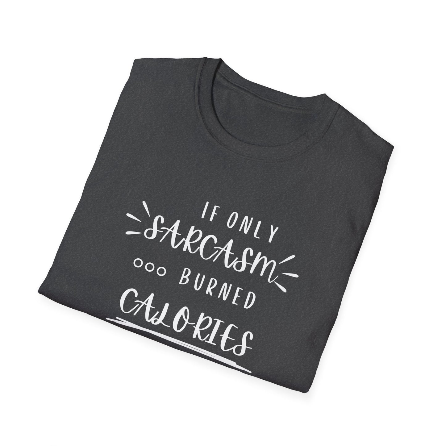 Burn Calories T-Shirt