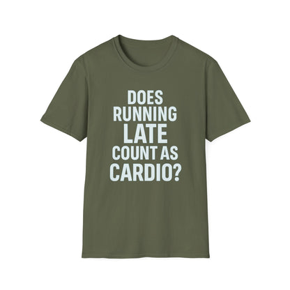 Running Late Counts T-Shirt