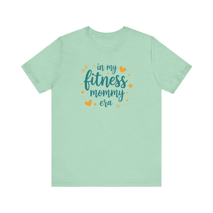 Fitness Mommy T-Shirt