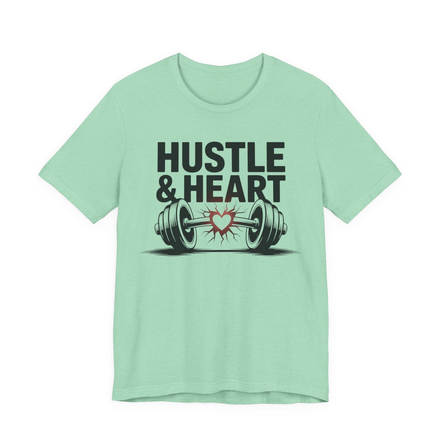 Hustle and Heart T-Shirt
