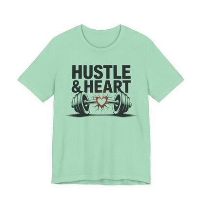 Hustle and Heart T-Shirt