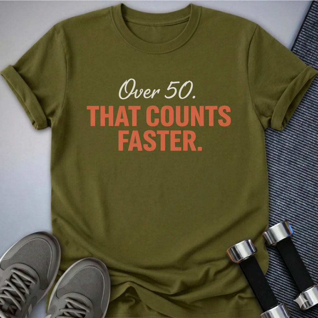 Printify T-Shirt S / Olive That Counts Faster T-Shirt