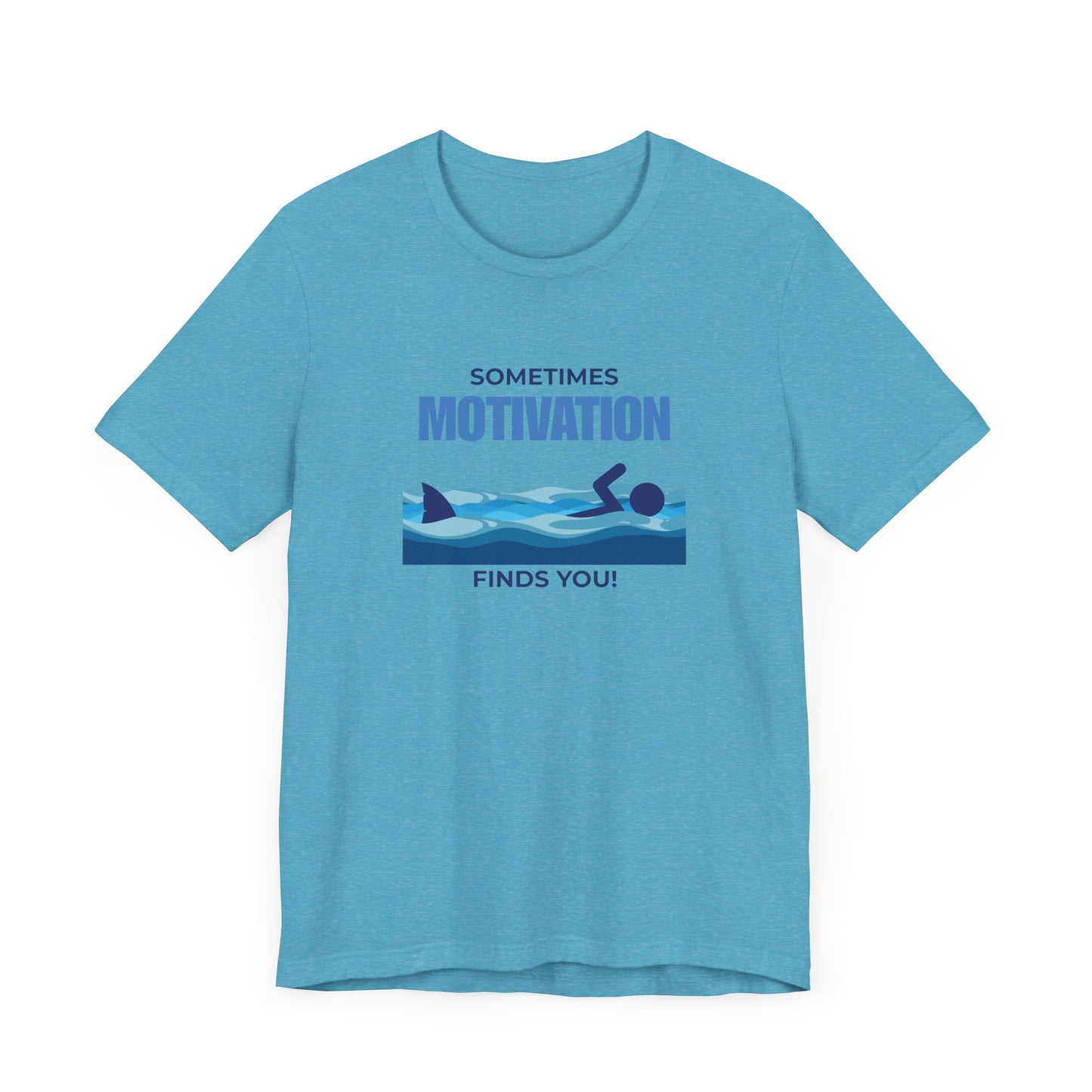 Motivation Finds You T-Shirt