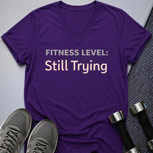 Printify V-neck S / Purple Still Trying Ladies' V-Neck Tee