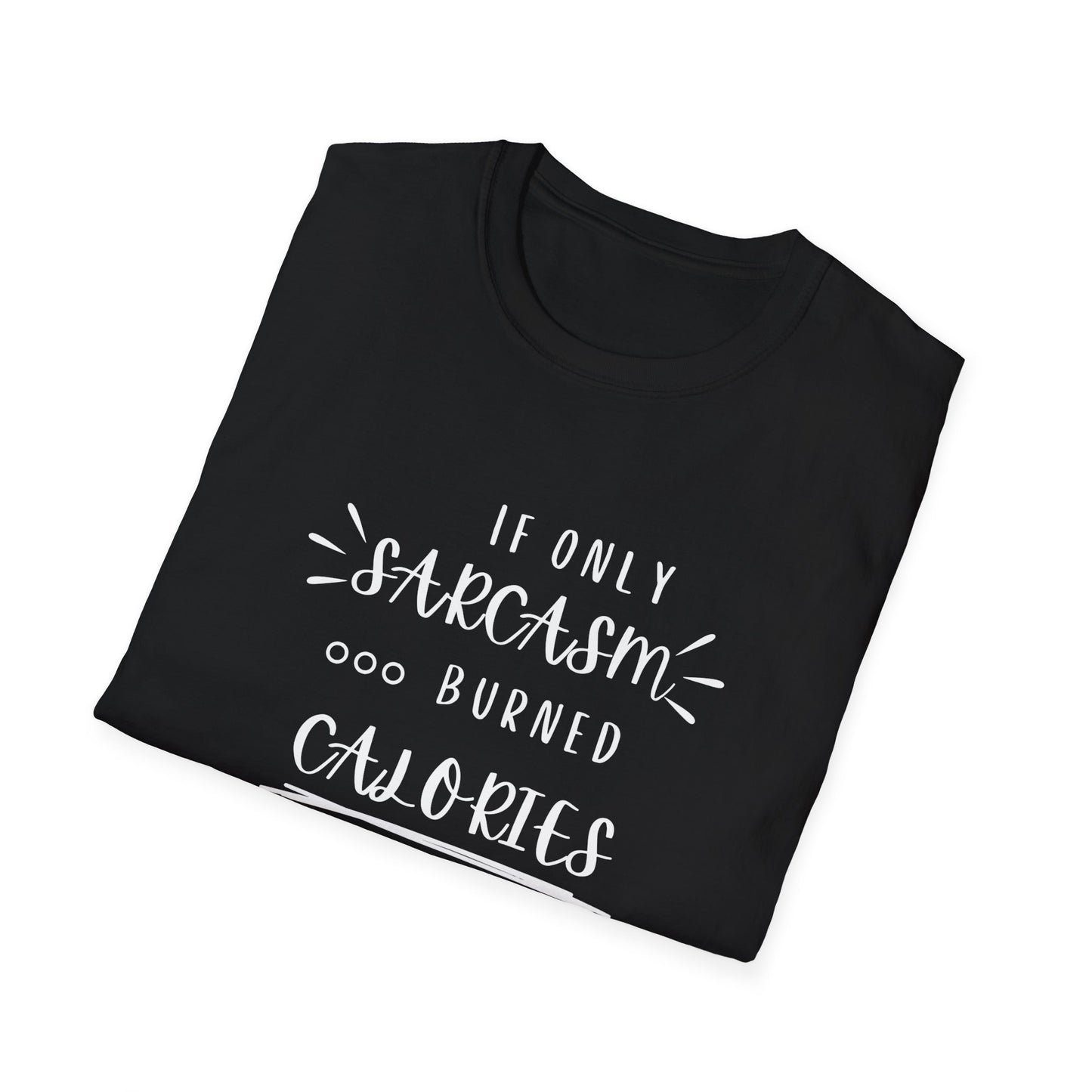 Burn Calories T-Shirt