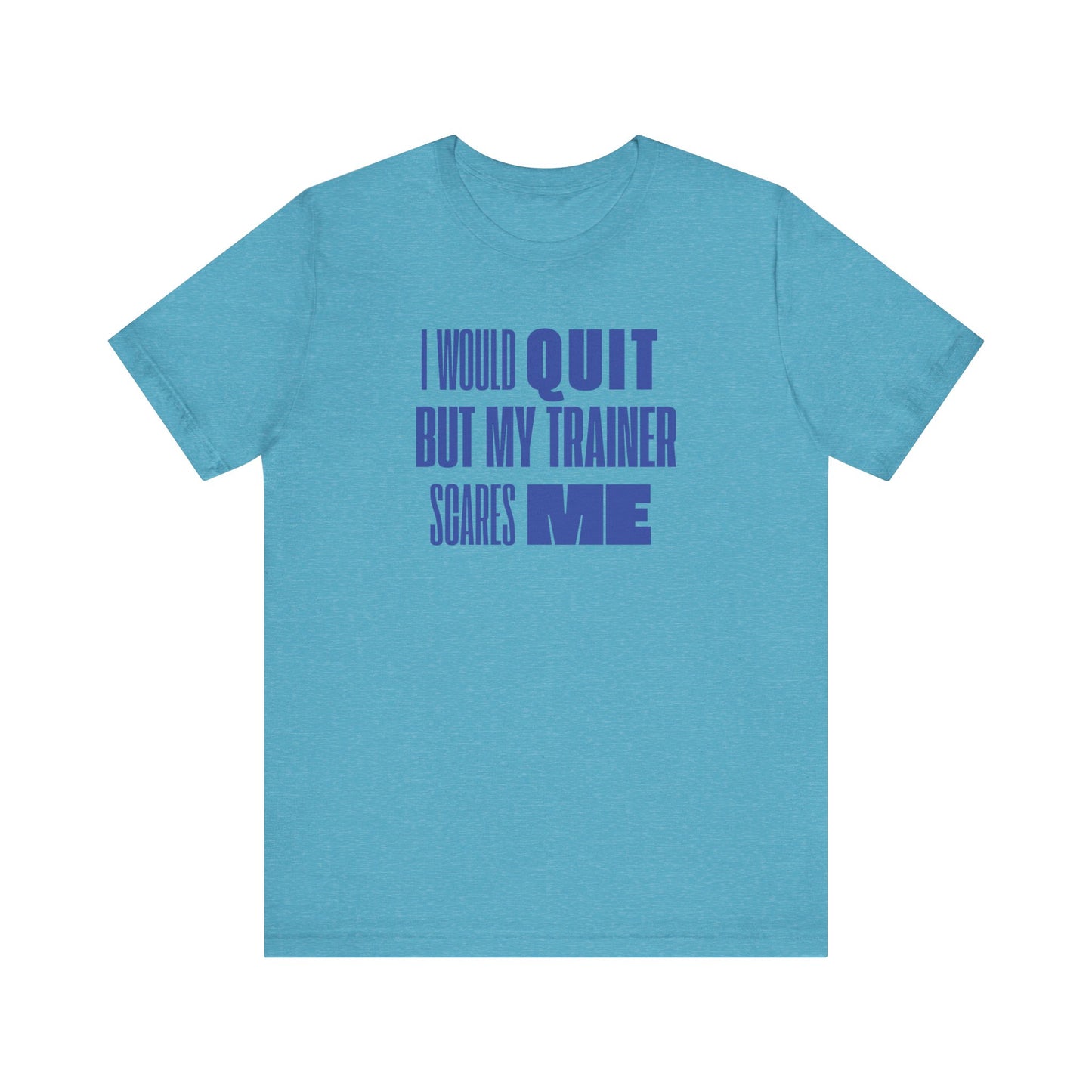 No Quitting T-Shirt