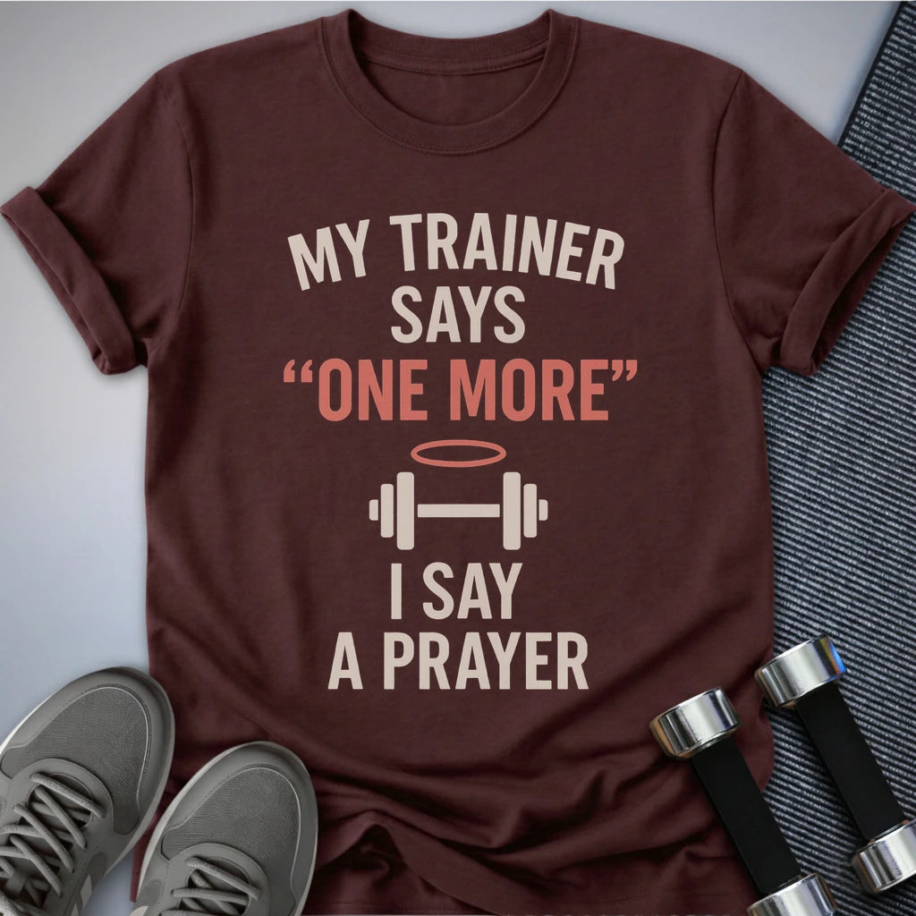 Printify T-Shirt Maroon / S Just One More T-Shirt