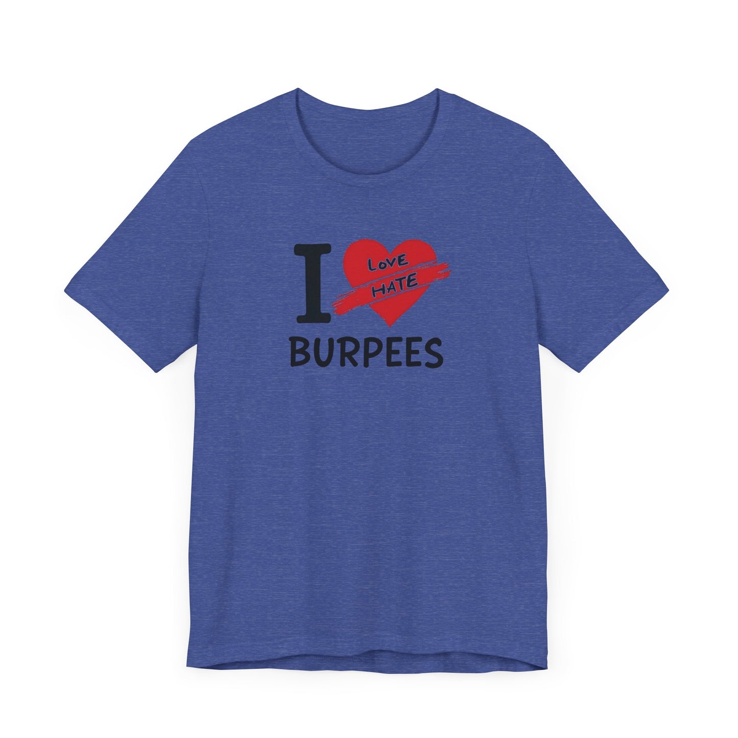 Burpee Hate T-Shirt