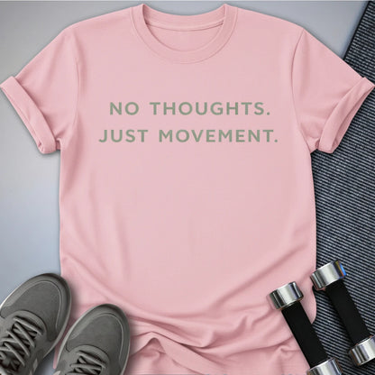 Printify T-Shirt Pink / S No Thoughts T-Shirt