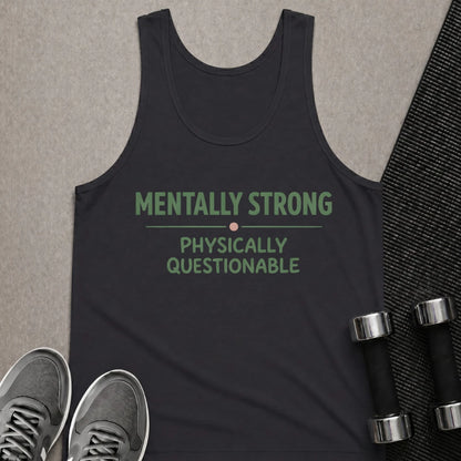 Printify Tank Top XS / Dark Grey Mentally Strong - Tank Top