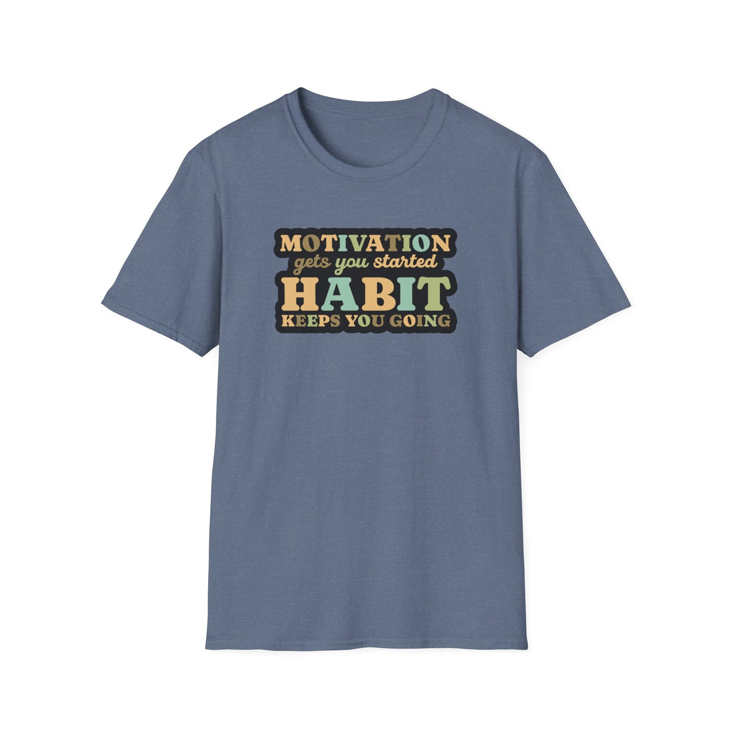 Motivation Habit T-Shirt