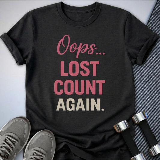 Printify T-Shirt Dark Grey Heather / S Oops Lost Count T-Shirt