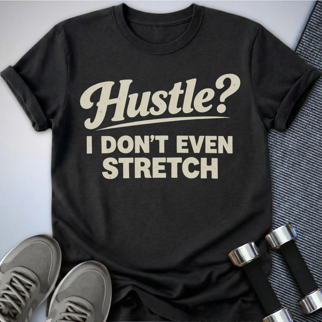 Printify T-Shirt Dark Grey Heather / S No Hustling - T-Shirt