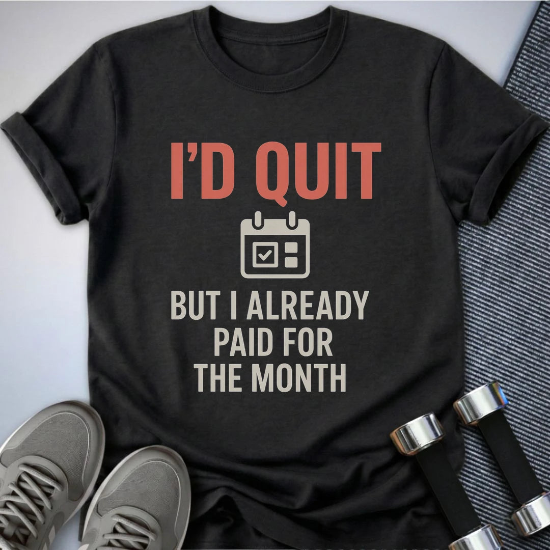 Printify T-Shirt Dark Grey Heather / S I'd Quit But T-Shirt