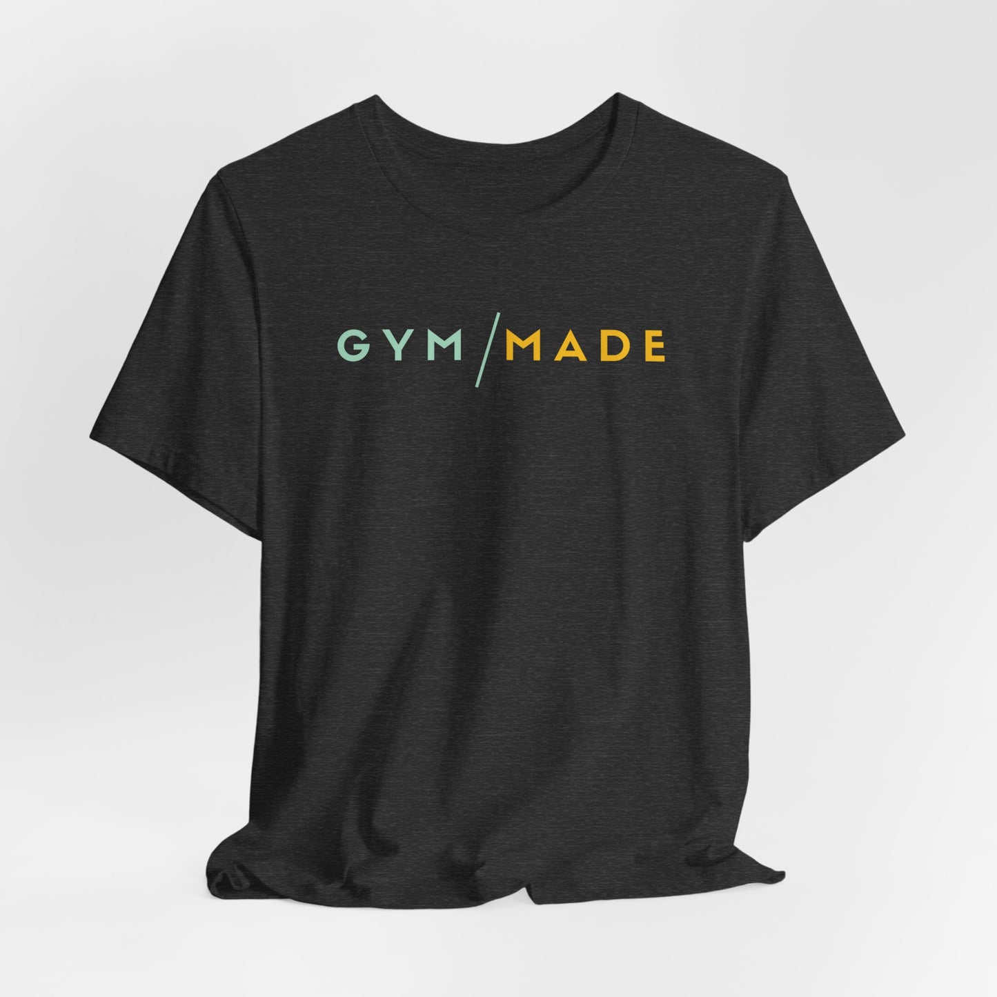 Gym Made T-Shirt