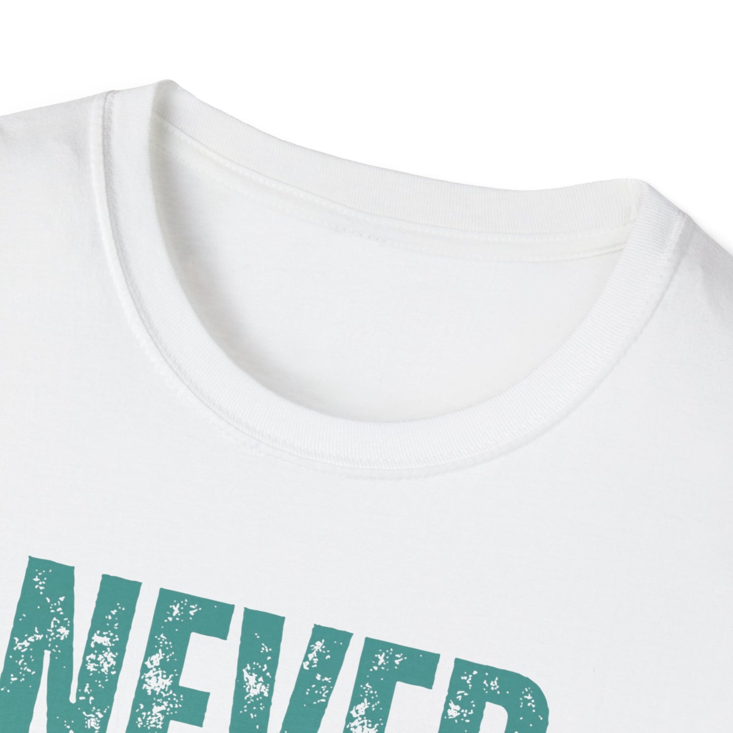 Never Give Up T-Shirt