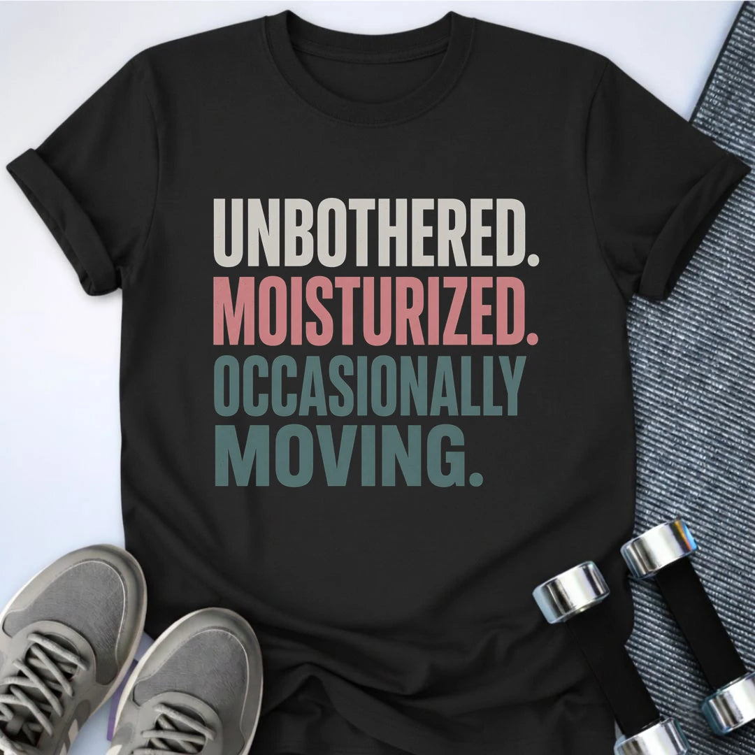 Printify T-Shirt XS / Black Unbothered & Moving T-Shirt