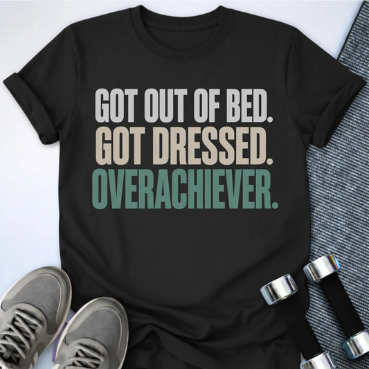 Printify T-Shirt XS / Black Overachiever  T-Shirt