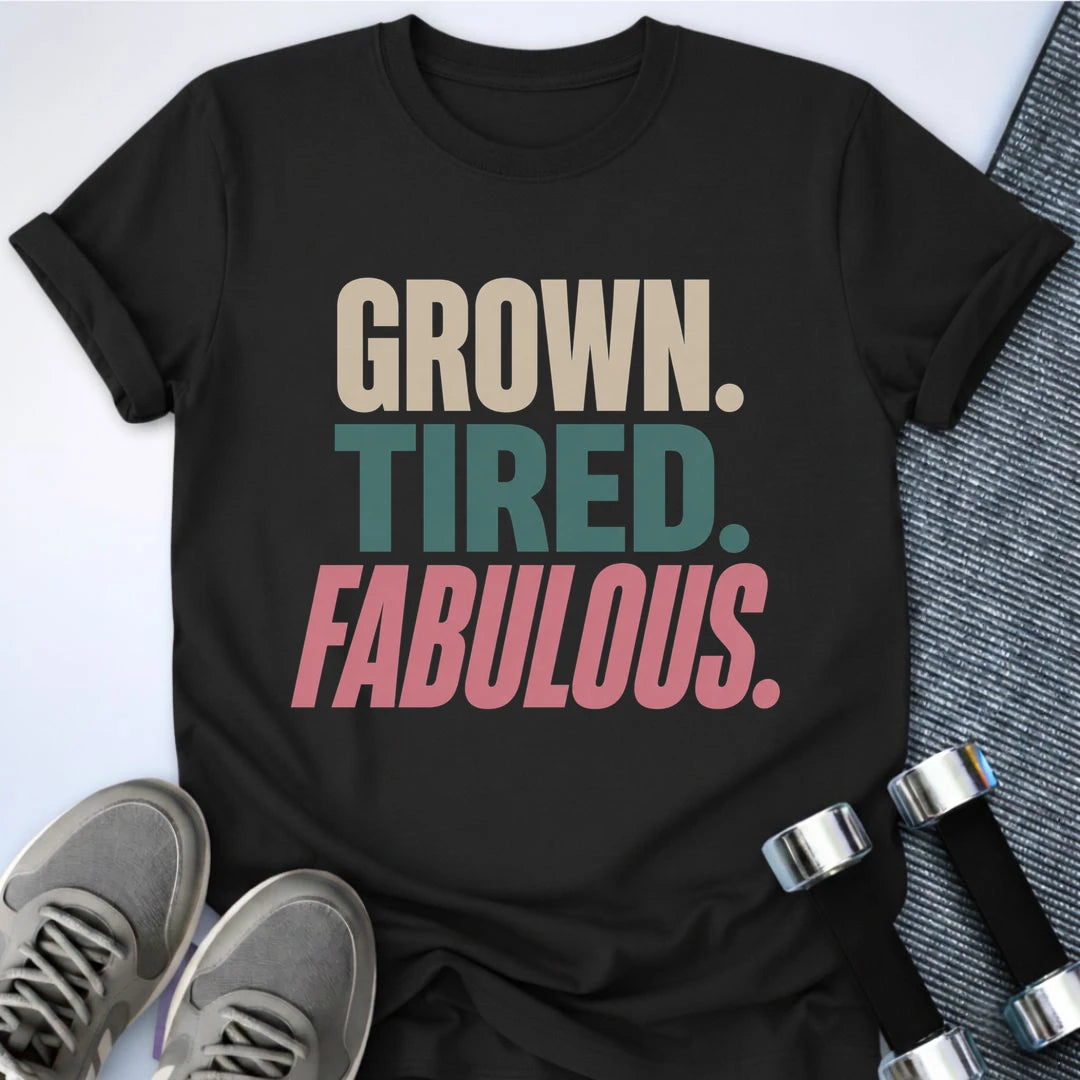 Printify T-Shirt S / Black Grown & Fabulous T-Shirt