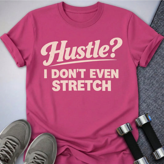 Printify T-Shirt Berry / S No Hustling - T-Shirt