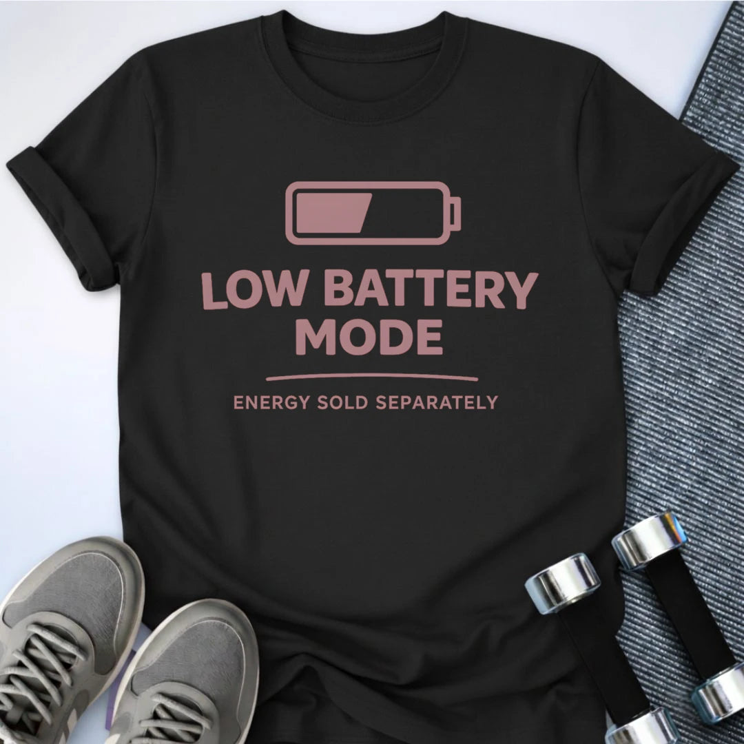 Printify T-Shirt Black / S Low Battery Mode T-Shirt