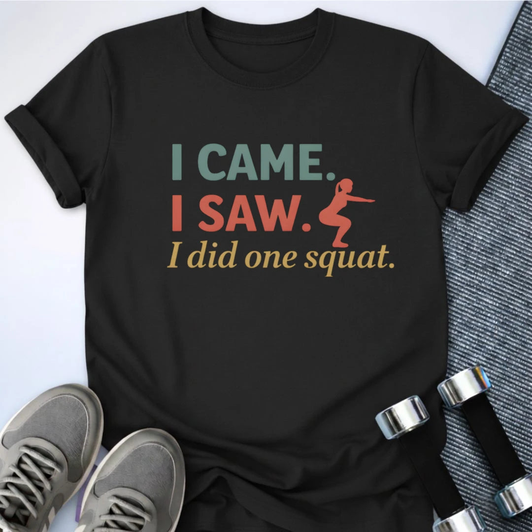 Printify T-Shirt Black / S One Squat Only T-Shirt