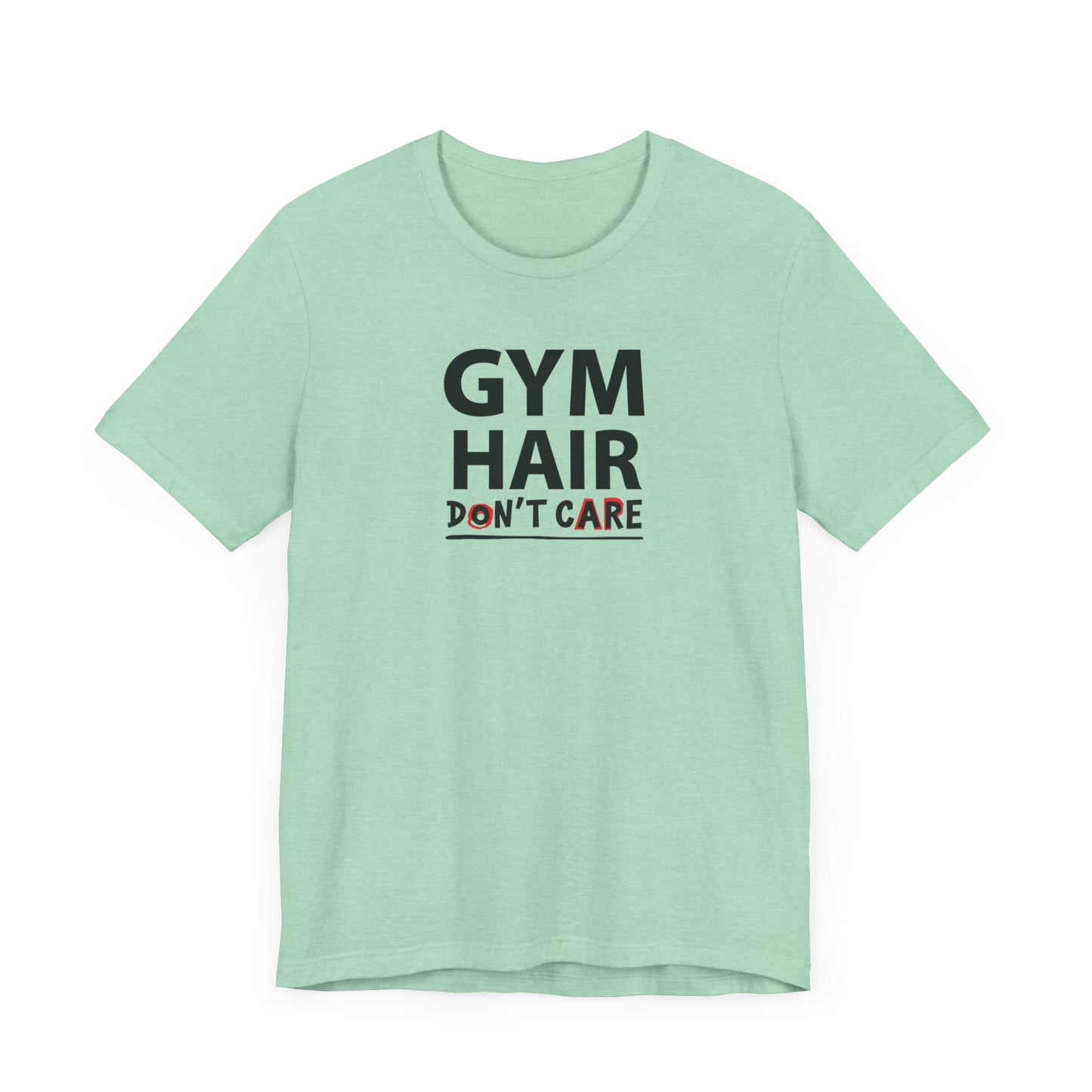 Gym Hair T-Shirt