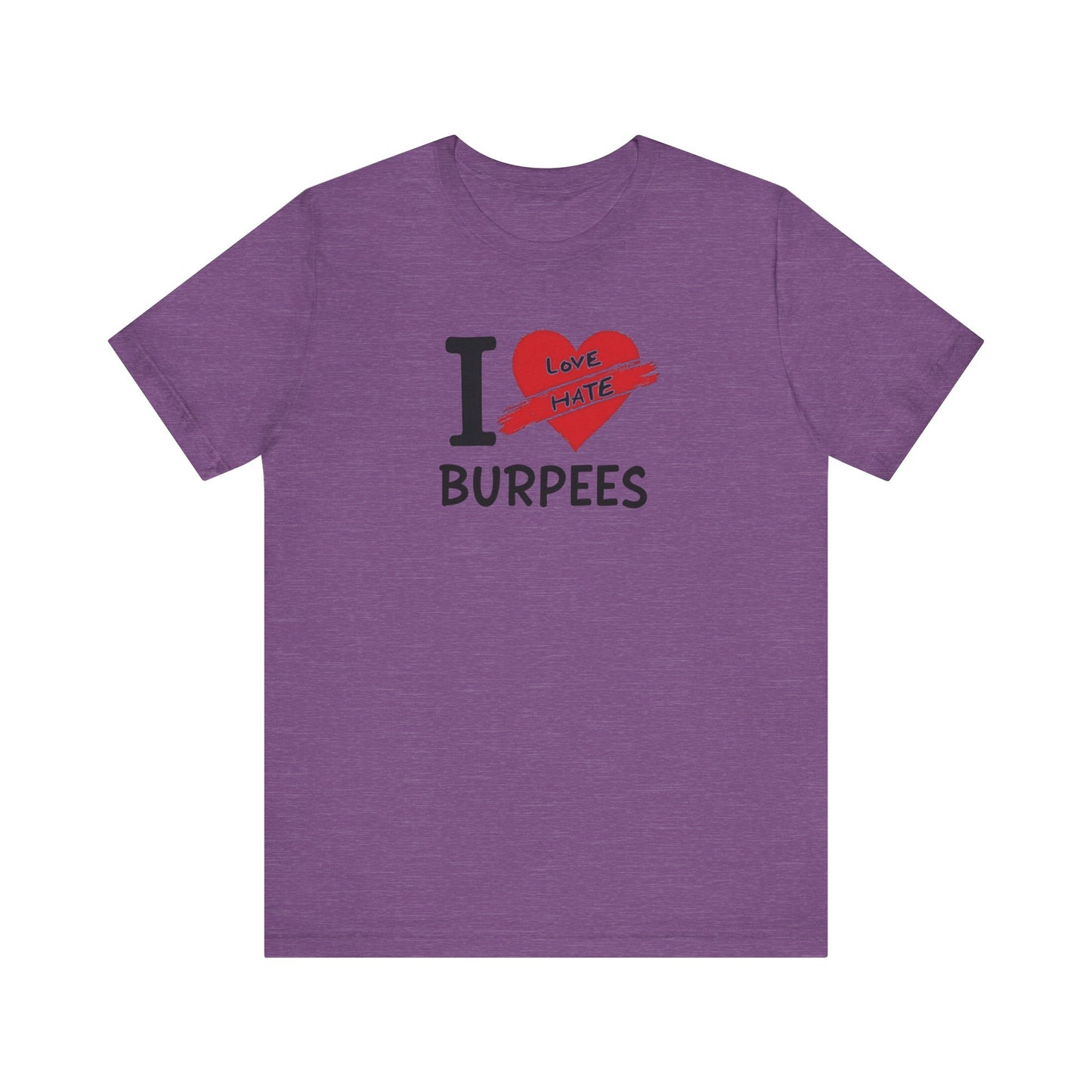 Burpee Hate T-Shirt