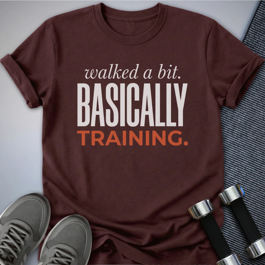 Printify T-Shirt Maroon / S Basically Training T-Shirt