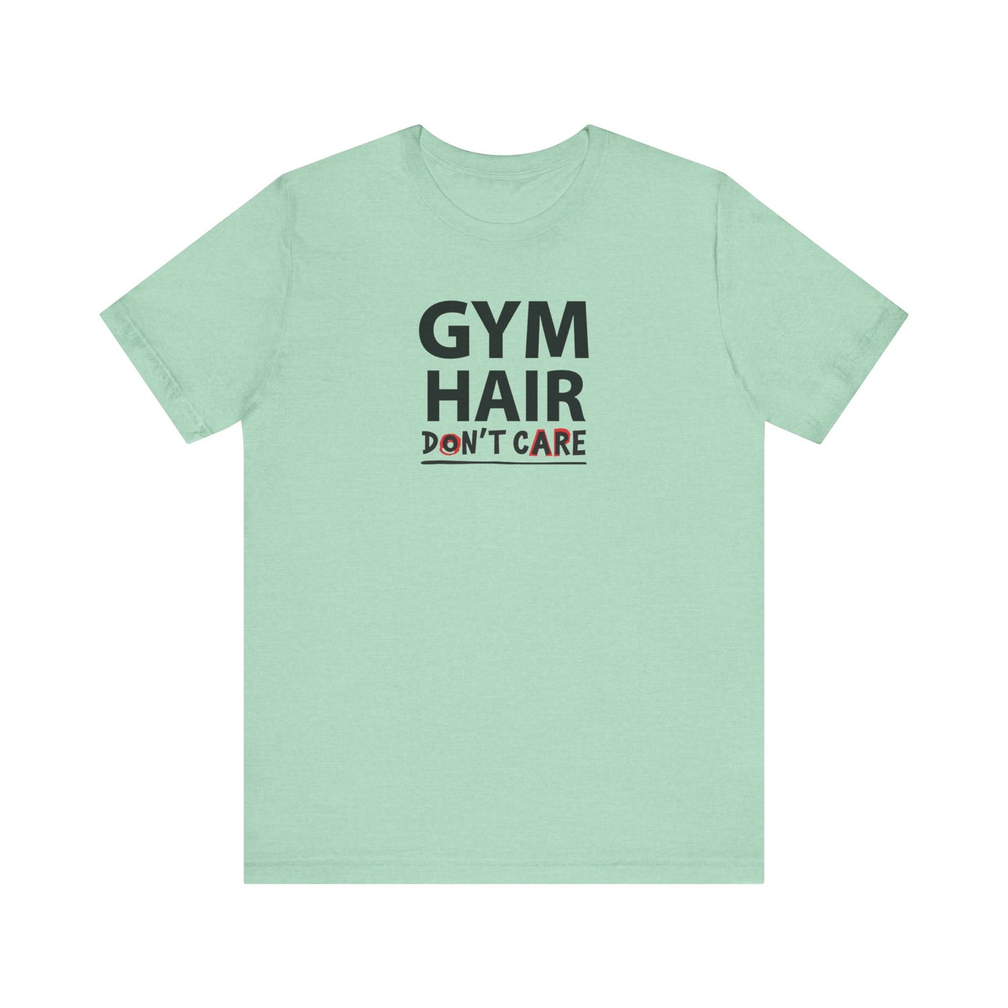 Gym Hair T-Shirt