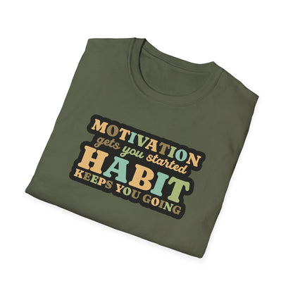 Motivation Habit T-Shirt