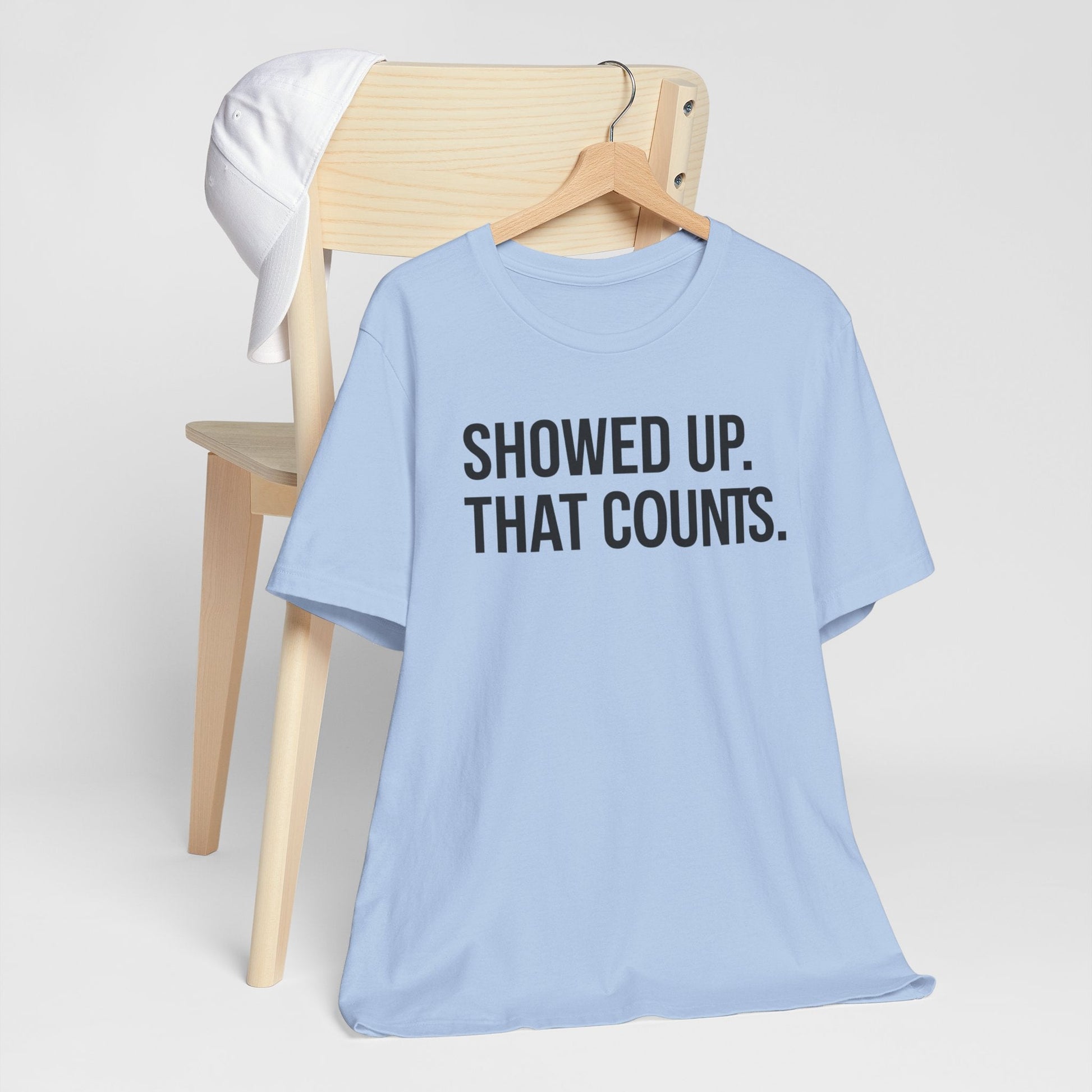 Printify T-Shirt Showed Up T-Shirt