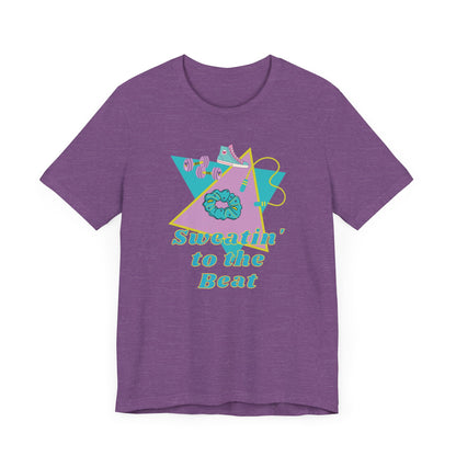 Sweat To The Beat T-Shirt