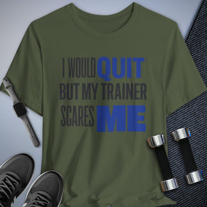No Quitting T-Shirt