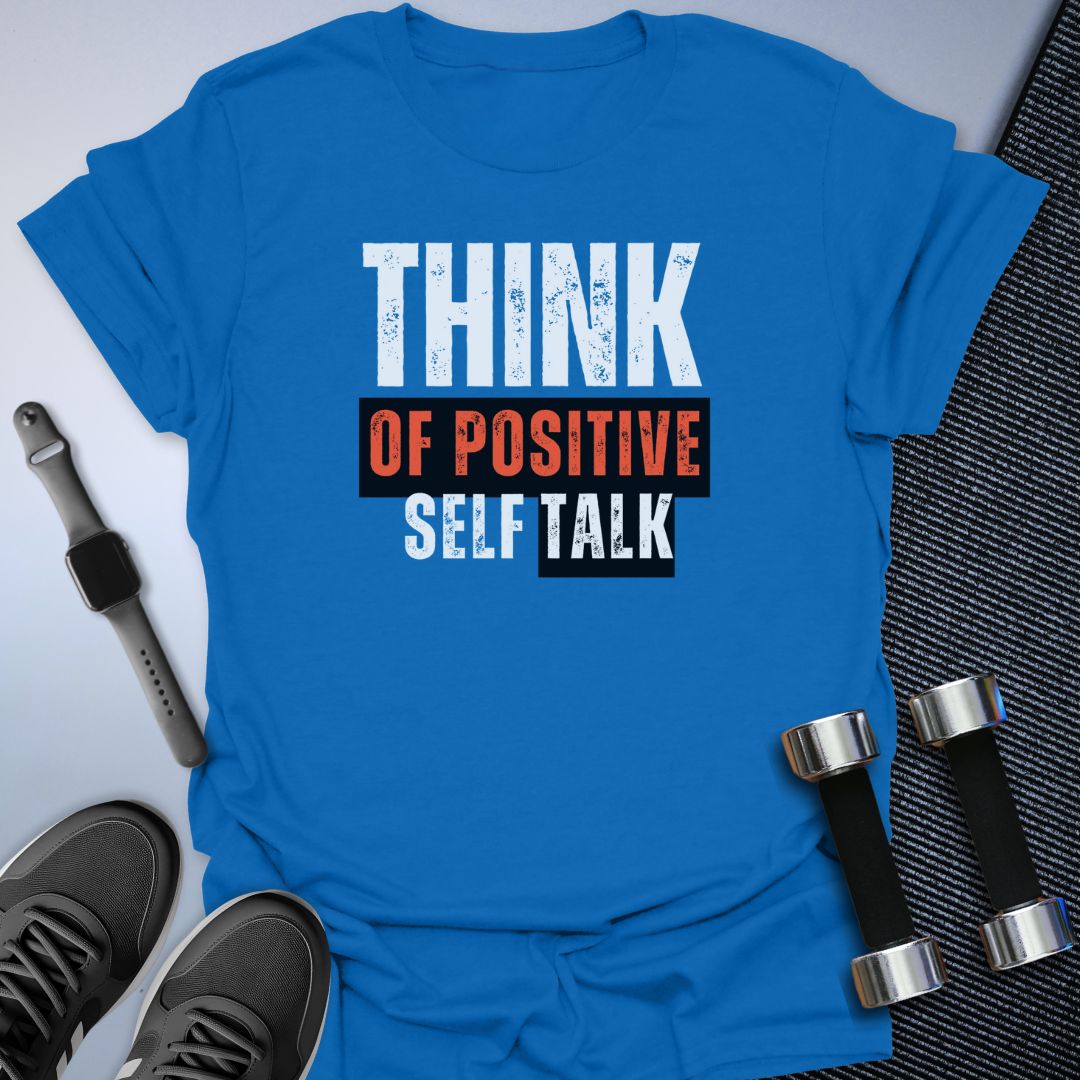 Positive Talk T-Shirt