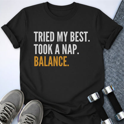 Printify T-Shirt S / Black Took A Nap T-Shirt