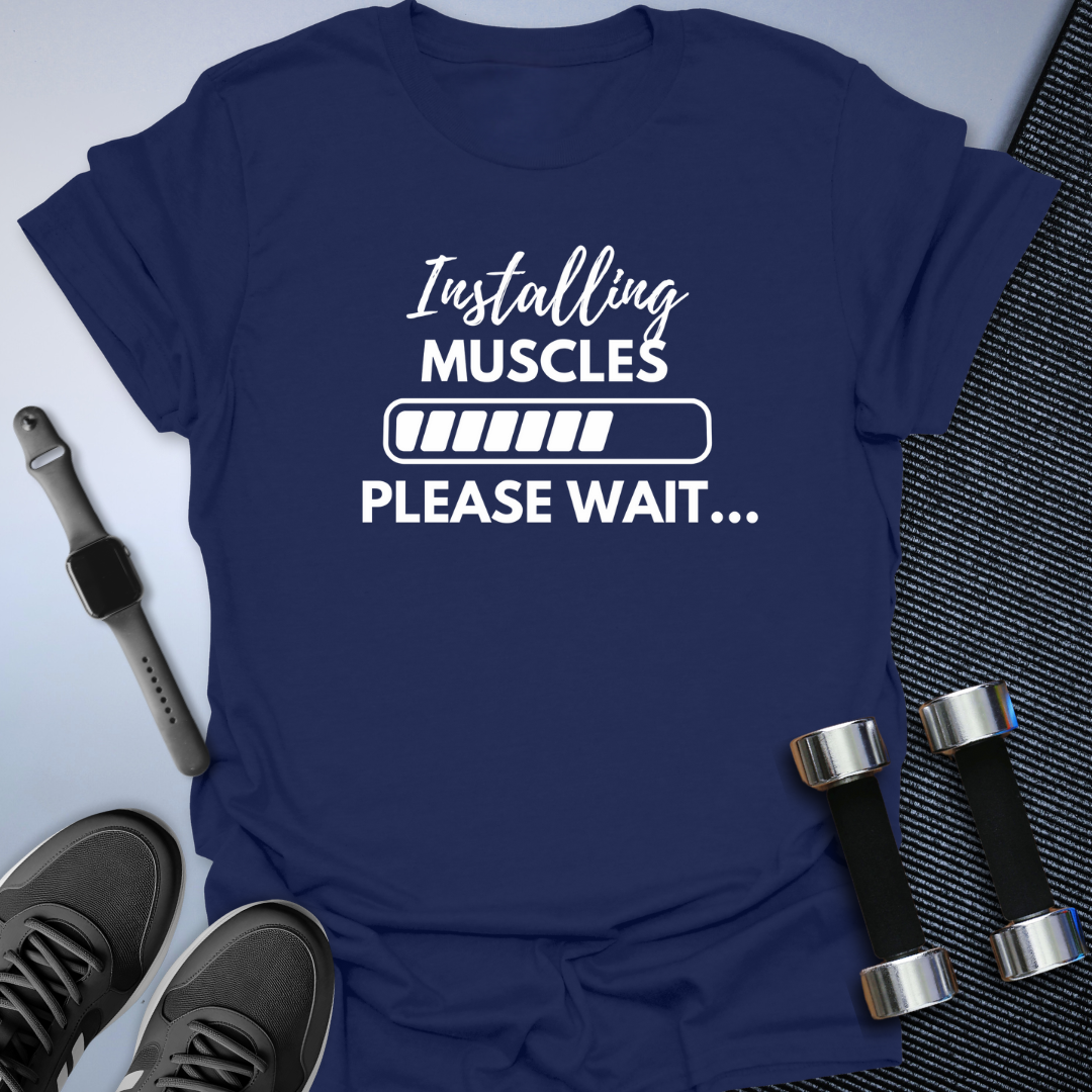 Muscles Loading T-Shirt
