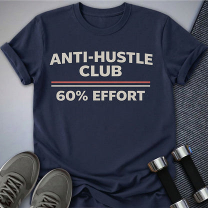 Printify T-Shirt Navy / S 60% Effort T-Shirt