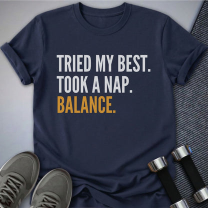 Printify T-Shirt S / Navy Took A Nap T-Shirt
