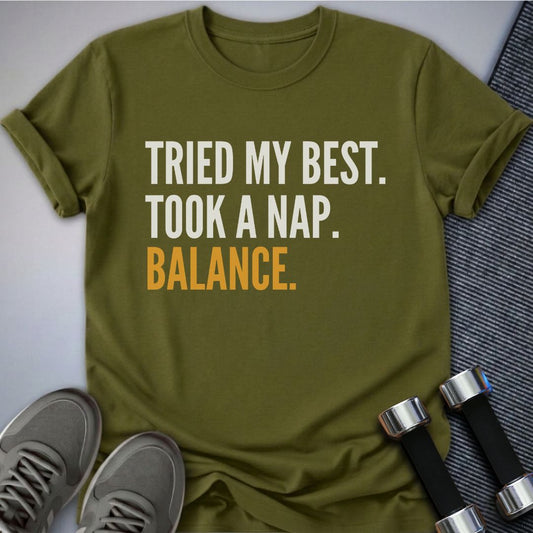 Printify T-Shirt S / Olive Took A Nap T-Shirt