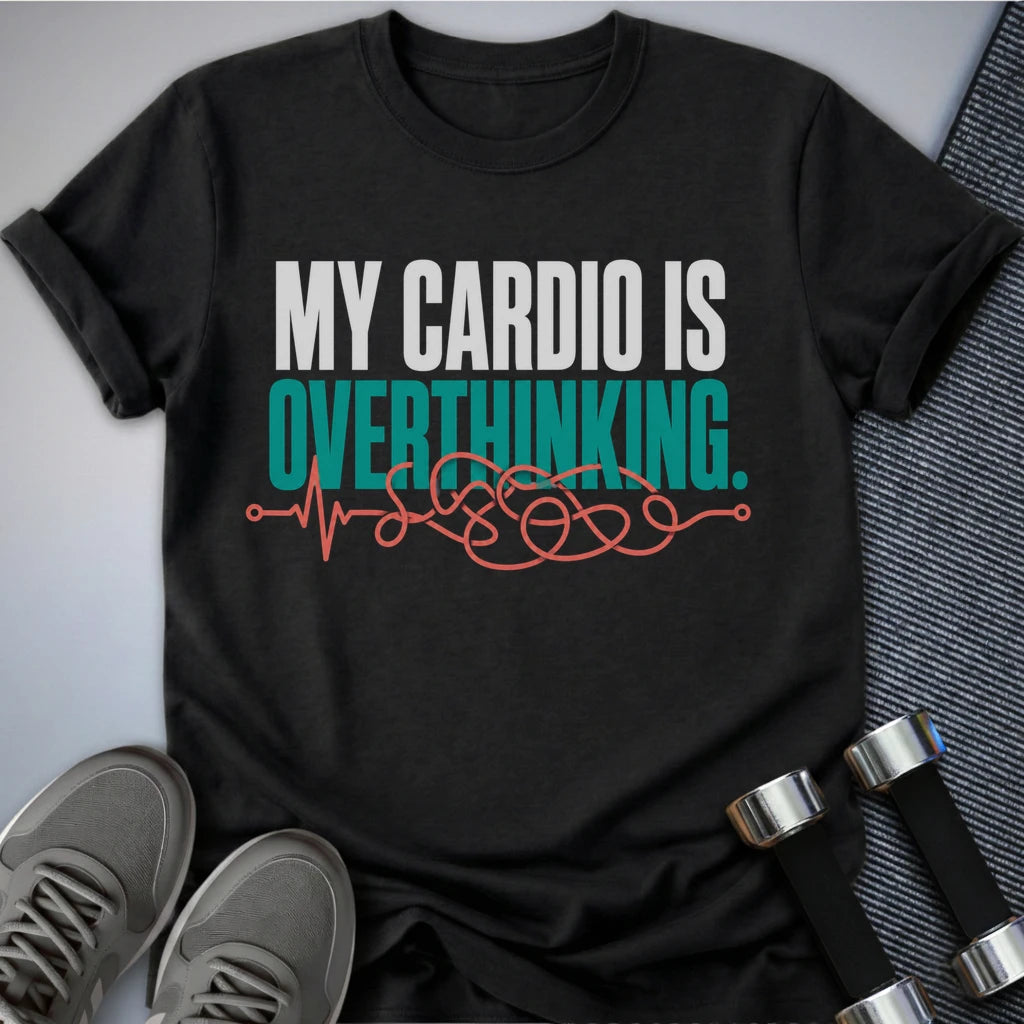 Printify T-Shirt S / Dark Grey Heather Overthinking Is Cardio T-Shirt