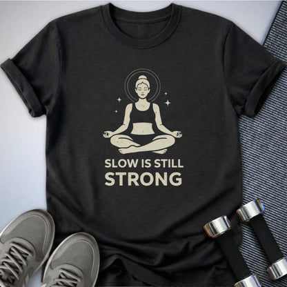 Printify T-Shirt Dark Grey Heather / S Slow Is Strong T-Shirt