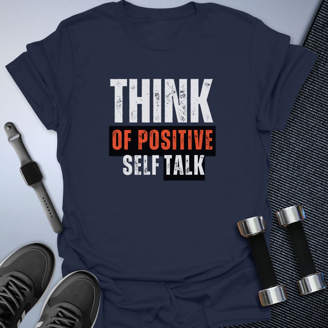 Positive Talk T-Shirt