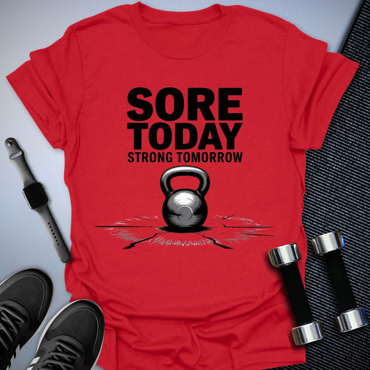 Sore Today T-Shirt