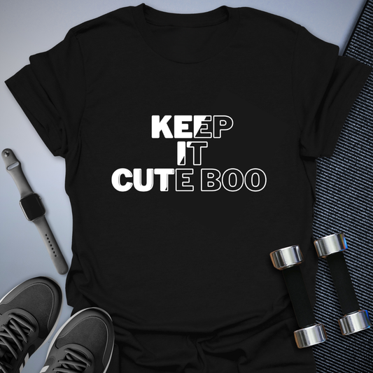 Keep IT Cute T-Shirt