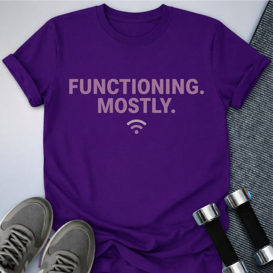 Printify T-Shirt Team Purple / S Mostly Functioning T-Shirt