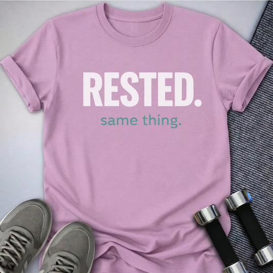 Printify T-Shirt S / Lilac Rested Same Thing T-Shirt