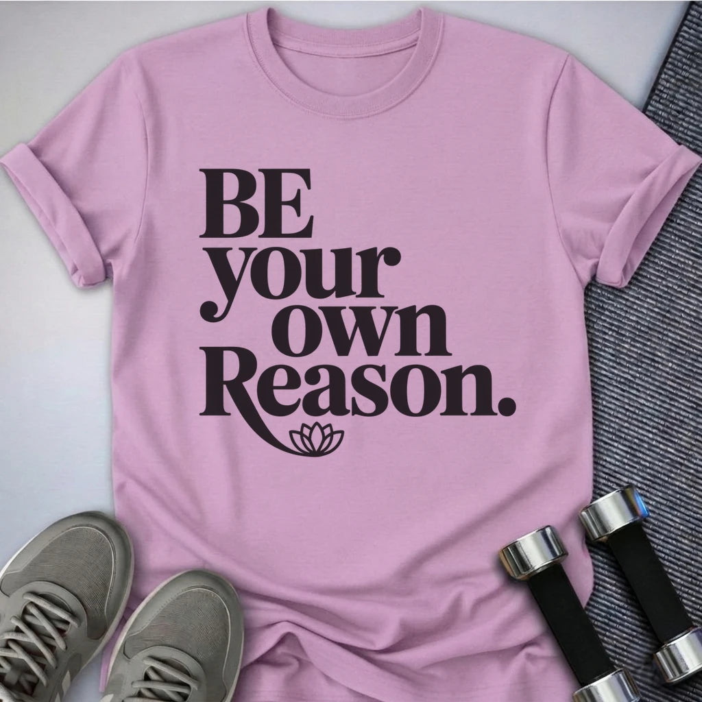 Printify T-Shirt Lilac / S Be The Reason T-Shirt